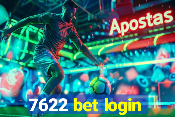 7622 bet login